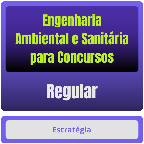 Engenharia Ambiental e Sanitária p/ Concursos - Curso Regular