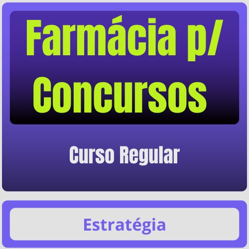 Farmácia p/ Concursos - Curso Regular