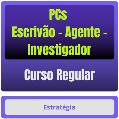 PCs - Curso Regular (Escrivão-Agente-Investigador) Pacote Completo