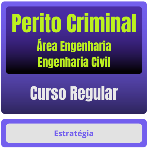 Perito Criminal - Curso Regular (Área Engenharia - Engenharia Civil) Pacote Completo