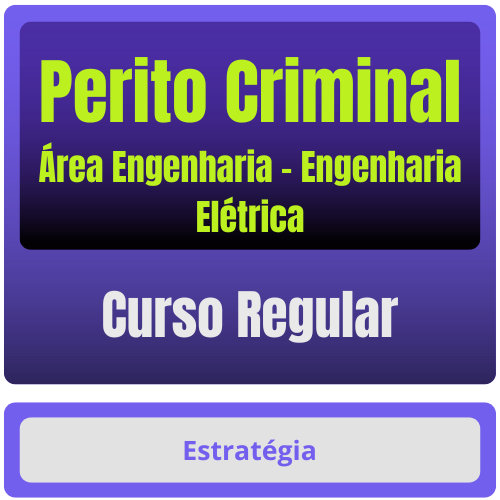 Perito Criminal - Curso Regular (Área Engenharia - Engenharia Elétrica) Pacote Completo