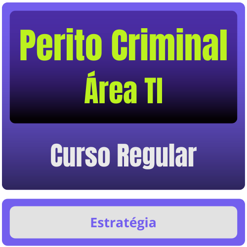 Perito Criminal - Curso Regular (Área TI) Pacote Completo