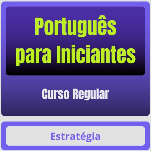 Português para Iniciantes - Curso Regular
