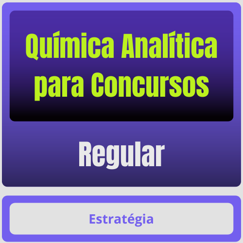 Química Analítica p/ Concursos - Curso Regular