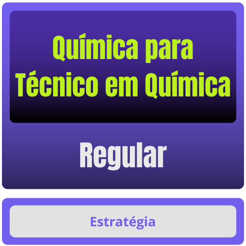 Química p/ Técnico em Química - Curso Regular