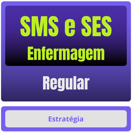 Regular SMS e SES (Enfermagem) Pacote Completo