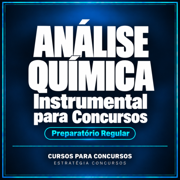 Análise Química Instrumental para Concursos — Preparatório Regular