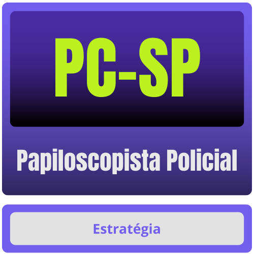 PC-SP (Papiloscopista Policial) Pacote Completo