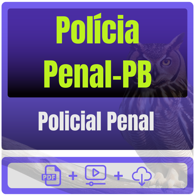 Polícia Penal-PB (Policial Penal) Pacote Completo - Rateio de Curso | Rateio Concursos | Melhor Site de Rateio de Curs