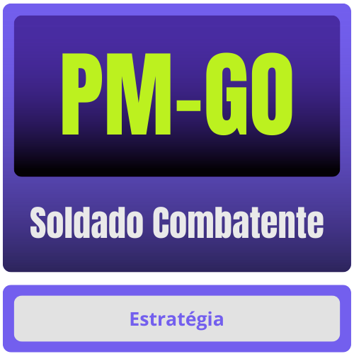 PM-GO (Soldado Combatente) Pacote 2025