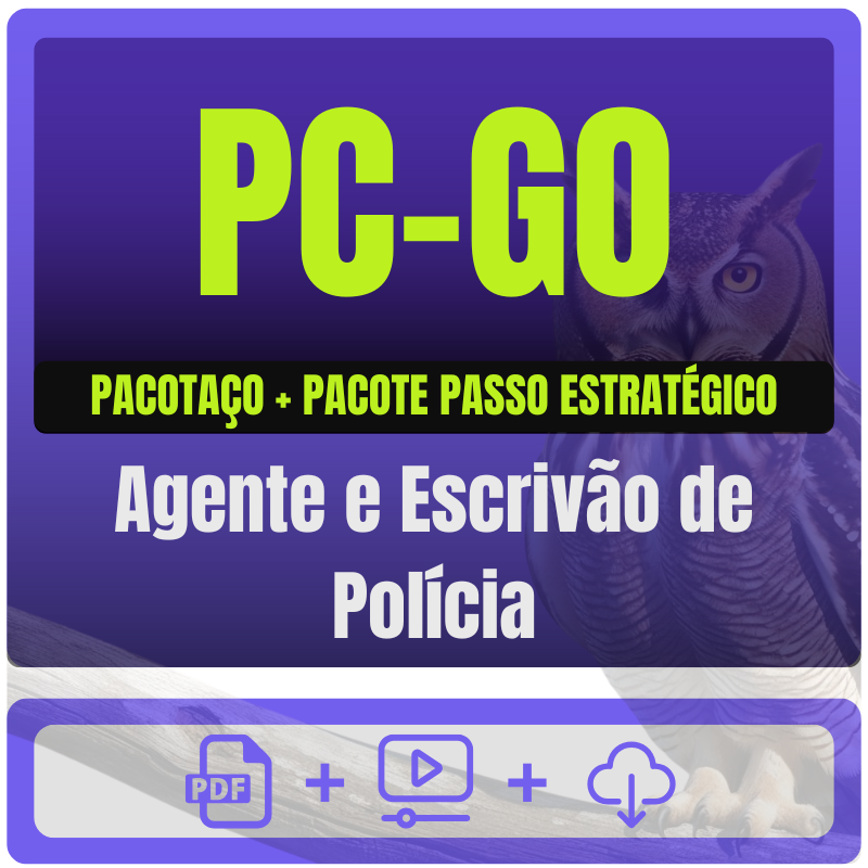 PC-GO (Agente e Escrivão de Polícia) Pacotaço - Pacote Teorico + Pacote Passo Estratégico - Rateio de Curso | Rateio Co