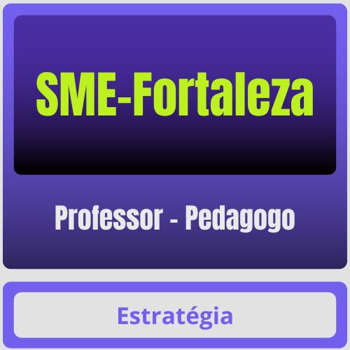 SME-Fortaleza (Professor - Pedagogo) Pacote