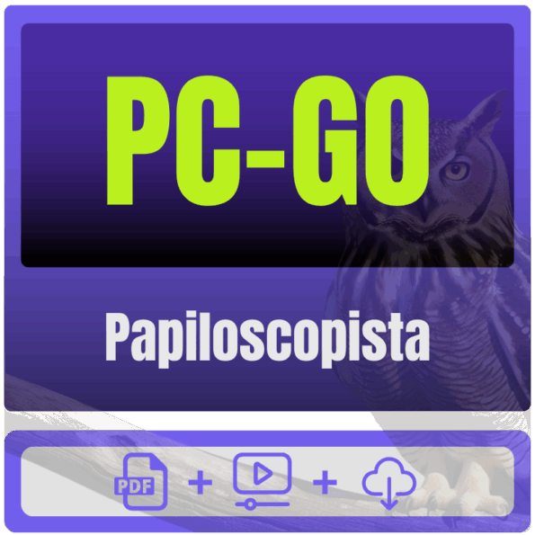 PC-GO (Papiloscopista) Pacote - - Rateio de Curso | Rateio Concursos | Melhor Site de Rateio de Cursos