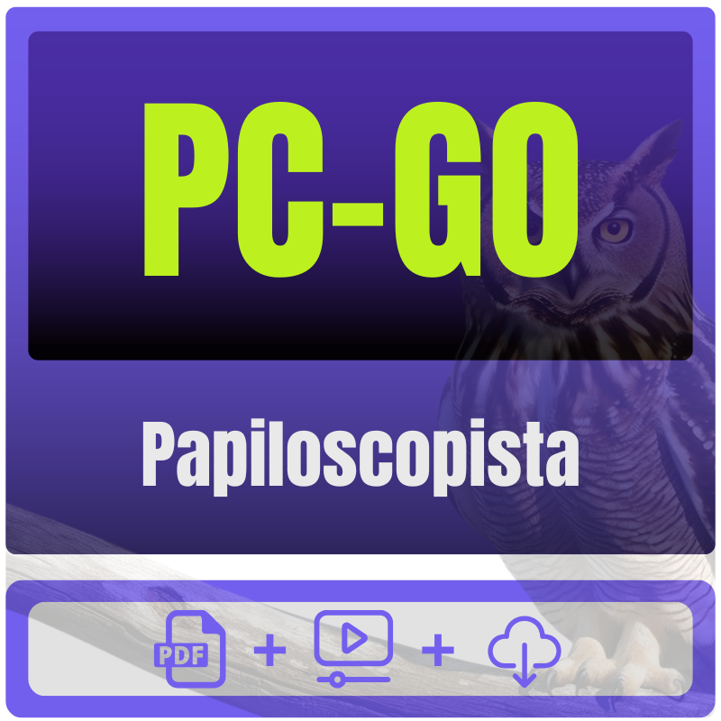 PC-GO (Papiloscopista) Pacote - - Rateio de Curso | Rateio Concursos | Melhor Site de Rateio de Cursos