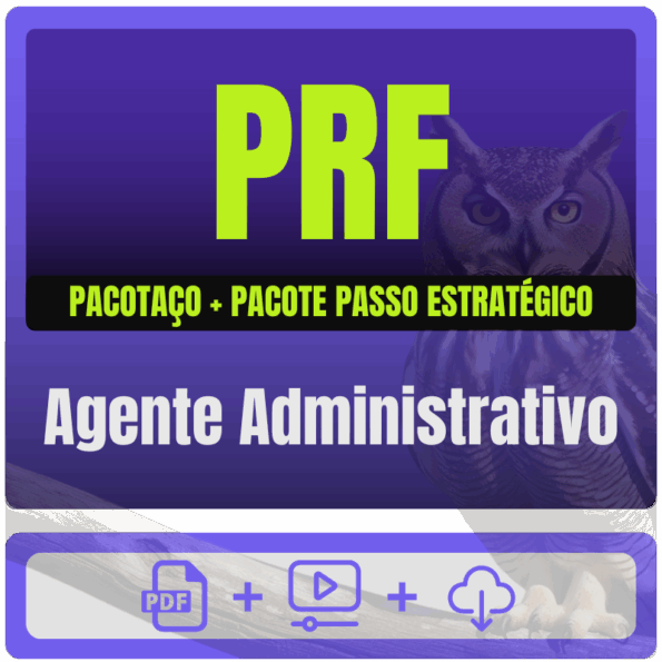 PRF (Agente Administrativo) Pacotaço - Pacote Teórico + Pacote Passo Estratégico