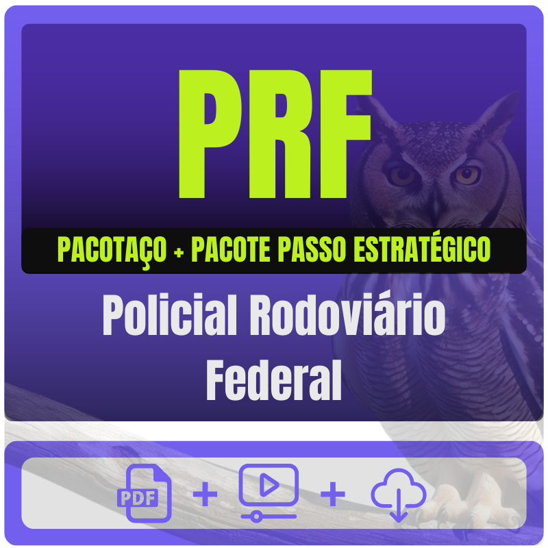 PRF (Policial Rodoviário Federal) Pacotaço - Pacote Teórico + Pacote Passo Estratégico