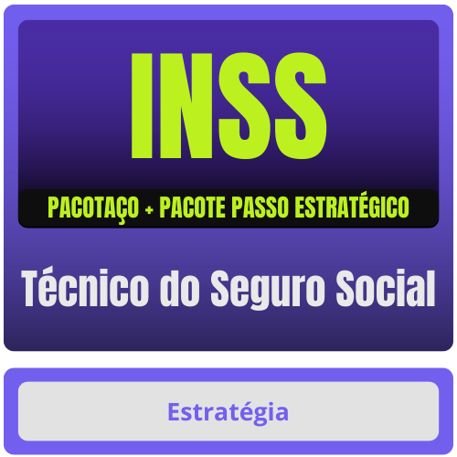 INSS (Técnico do Seguro Social) Pacotaço - Pacote Teórico + Pacote Passo