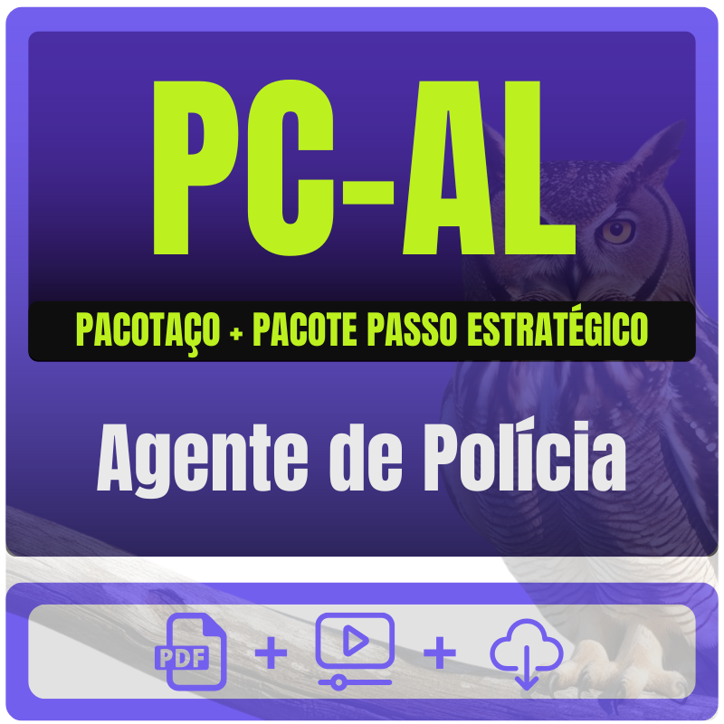 PC-AL (Agente de Polícia) Pacotaço - Pacote Teórico + Pacote Passo Estratégico