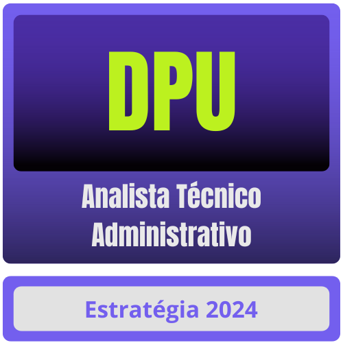 DPU (Analista Técnico Administrativo) Curso Online