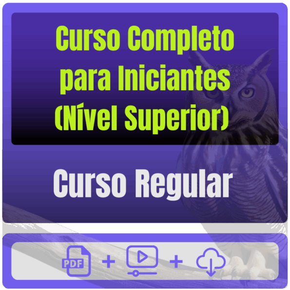 Curso Completo p/ Iniciantes (Nível Superior)
