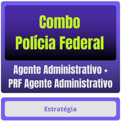 Combo - Polícia Federal (Agente Administrativo) + PRF (Agente Administrativo) Pacote Completo - Rateio de Curso | Ratei