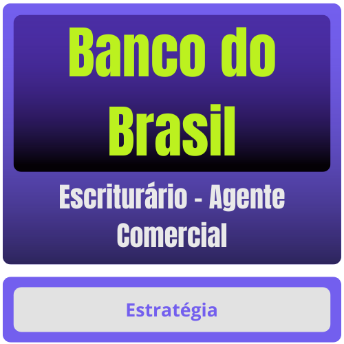 Banco do Brasil (Escriturário - Agente Comercial) Pacote Completo