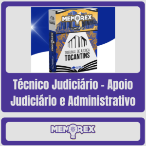Memorex TJ TO (Técnico Judiciário - Apoio Judiciário e Administrativo) - Somente PDF