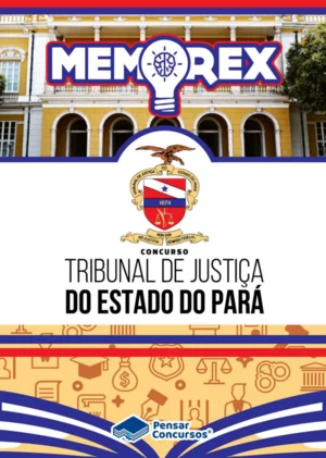Memorex - TJ PA (Analista Judiciário: Direito)