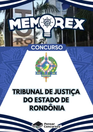 Memorex - TJ RO (Analista Judiciário - Oficial de Justiça)