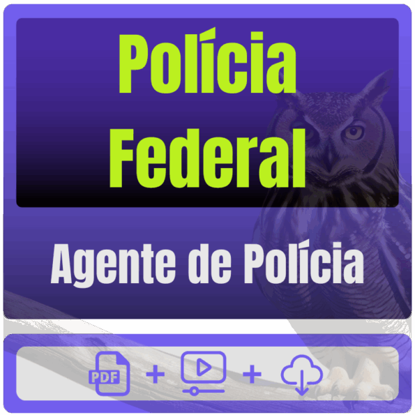 Polícia Federal (Agente de Polícia) Pós-Edital - 2025