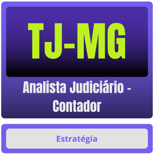 TJ-MG (Analista Judiciário - Contador) Pacote