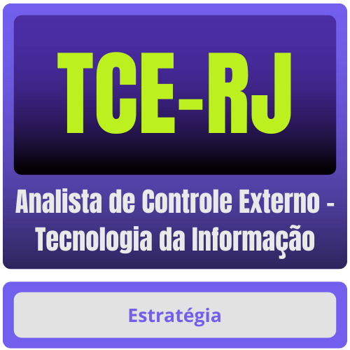 TCE-RJ (Analista de Controle Externo - Tecnologia da Informação) Pacote