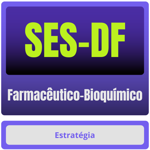 SES-DF (Farmacêutico-Bioquímico) Pacote
