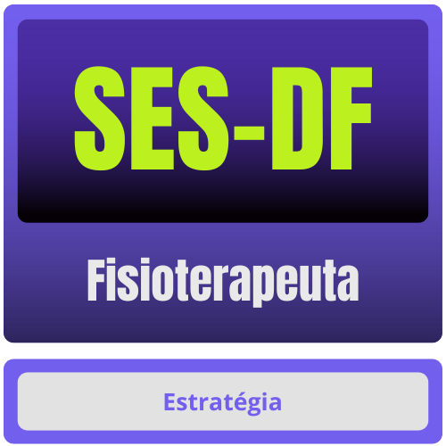 SES-DF (Fisioterapeuta) Pacote Completo