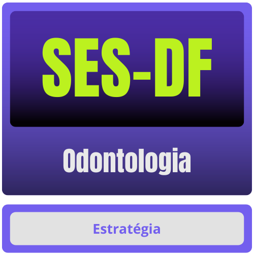 SES-DF (Odontologia) Pacote Completo