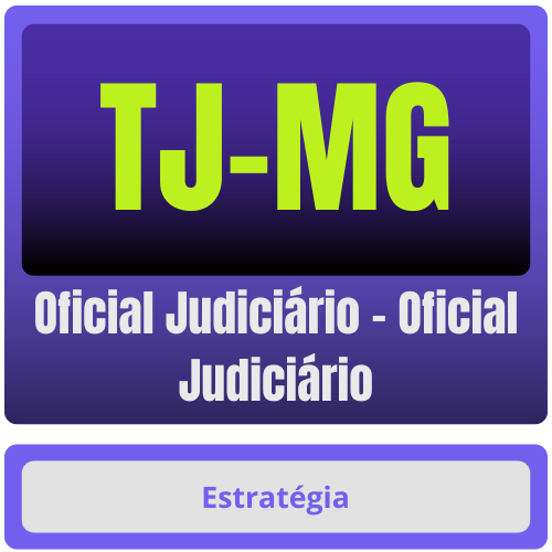 TJ-MG (Oficial Judiciário - Oficial Judiciário) Pacote Completo
