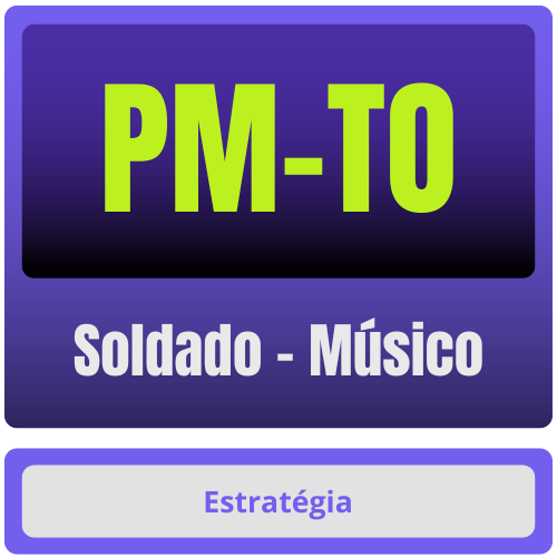 PM-TO (Soldado - Músico) - Pós-Edital - 2025