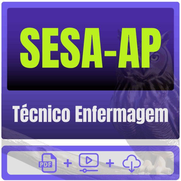 SESA-AP (Técnico Enfermagem) Pacote