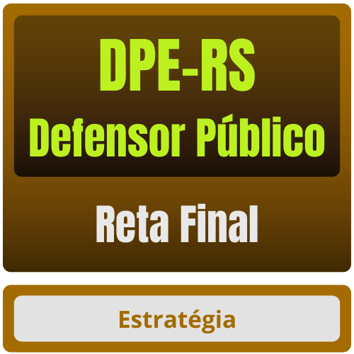 DPE-RS (Defensor Público) Reta Final - Pós-Edital - 2025