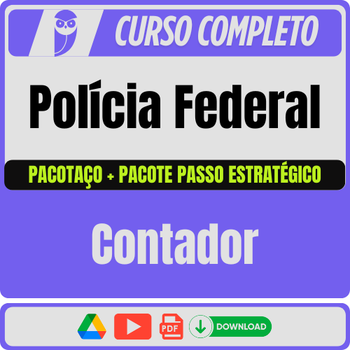 Polícia Federal (Contador) Pacotaço - Pós-Edital - 2025