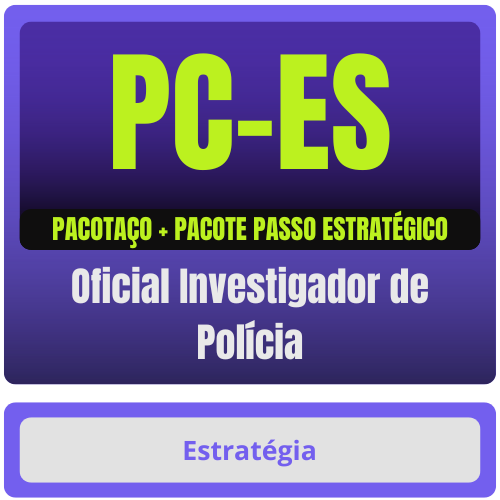 PC-CE (Oficial Investigador de Polícia) Pacotaço - Pós-Edital - 2025