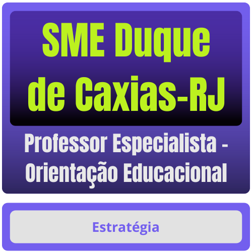 SME Duque de Caxias-RJ (Professor Especialista - Orientação Educacional) Pacote