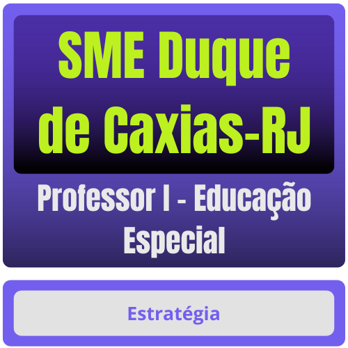 SME Duque de Caxias-RJ (Professor I - Educação Especial) Pacote