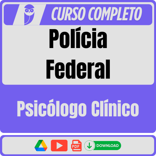 Polícia Federal (Psicólogo Clínico) Pós-Edital - 2025