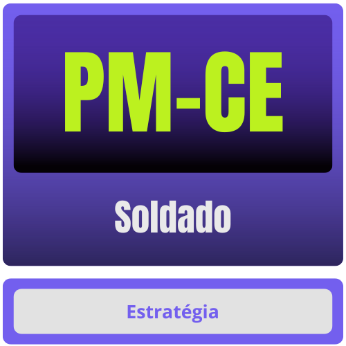 PM-CE (Soldado) Pós-Edital - 2025