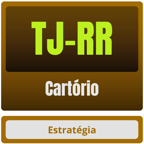 Cartório TJ-RR - Pacote Teórico - Pós-Edital - 2025