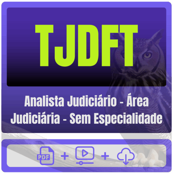 TJDFT (Analista Judiciário - Área Judiciária - Sem Especialidade) Pacote Completo