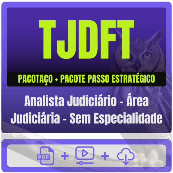 TJDFT (Analista Judiciário - Área Judiciária - Sem Especialidade) Pacotaço - Pacote Teórico + Pacote Passo Estratégico
