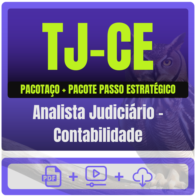 TJ-CE (Analista Judiciário - Contador) Pacotaço - Pacote Teórico + Pacote Passo Estratégico - 2026 (Pós-Edital) - Ratei