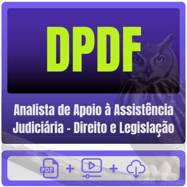 DPDF (Analista de Apoio à Assistência Judiciária - Direito e Legislação) Pacote